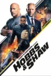 دانلود فیلم سریع و خشن: هابز و شاو Hobbs & Shaw 2019