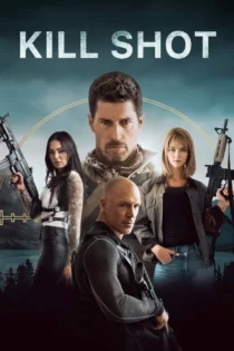 دانلود فیلم تیر خلاص Kill Shot 2023