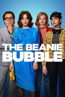 دانلود فیلم حباب عروسکی The Beanie Bubble 2023