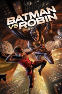 دانلود انیمیشن بتمن علیه رابین Batman vs. Robin 2015 دوبله فارسی