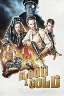 دانلود فیلم خون و طلا Blood & Gold 2023