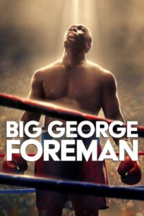 دانلود فیلم جرج فورمن بزرگ Big George Foreman 2023