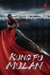 دانلود انیمیشن مولان کونگ‌فو کار Kung Fu Mulan 2020