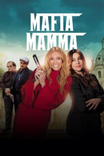 دانلود فیلم مافیا ماما Mafia Mamma 2023