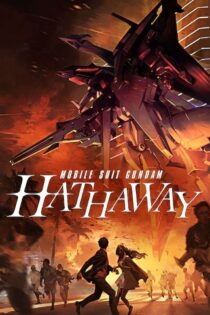 دانلود انیمیشن موبایل سوت گاندام: هاتاوی Mobile Suit Gundam: Hathaway 2021