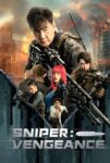 دانلود فیلم تک تیرانداز : انتقام Sniper : Vengeance 2023