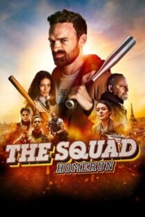 دانلود فیلم اکیپ: هوم ران The Squad: Home Run 2023