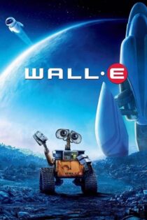 دانلود انیمیشن وال ای WALL-E 2008
