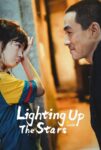 دانلود فیلم برافروختن ستاره ها Lighting up the Stars 2022