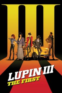 دانلود انیمیشن لوپین 3 سوم: اولین Lupin III: The First 2019