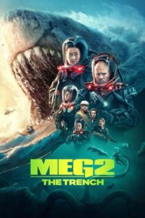 دانلود فیلم مگ 2: گودال Meg 2: The Trench 2023