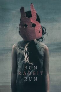 دانلود فیلم فرار کن خرگوش فرار کن Run Rabbit Run 2023