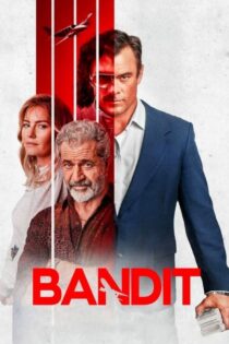 دانلود فیلم راهزن Bandit 2022