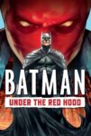 دانلود انیمیشن بتمن: زیر نقاب سرخ Batman: Under the Red Hood 2010