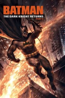 دانلود انیمیشن بتمن شوالیه تاریکی باز می‌ گردد 2 Batman: The Dark Knight Returns 2013