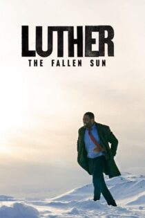 دانلود فیلم لوتر سقوط خورشید 2023 Luther The Fallen Sun