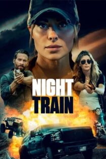 دانلود فیلم قطار شب Night Train 2023