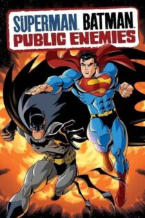 دانلود انیمیشن بتمن سوپرمن: دشمنان ملت Superman/Batman: Public Enemies 2009