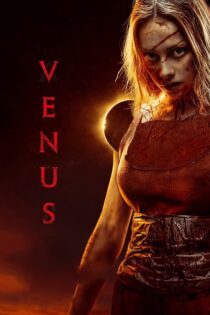 دانلود فیلم ونوس Venus 2022