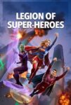 دانلود انیمیشن ارتش ابرقهرمانان Legion of Super Heroes 2022